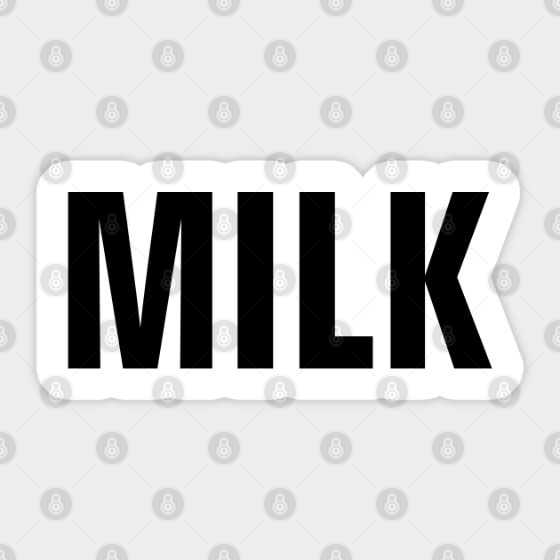 Milk Word Simple Bold Text Milk Sticker TeePublic